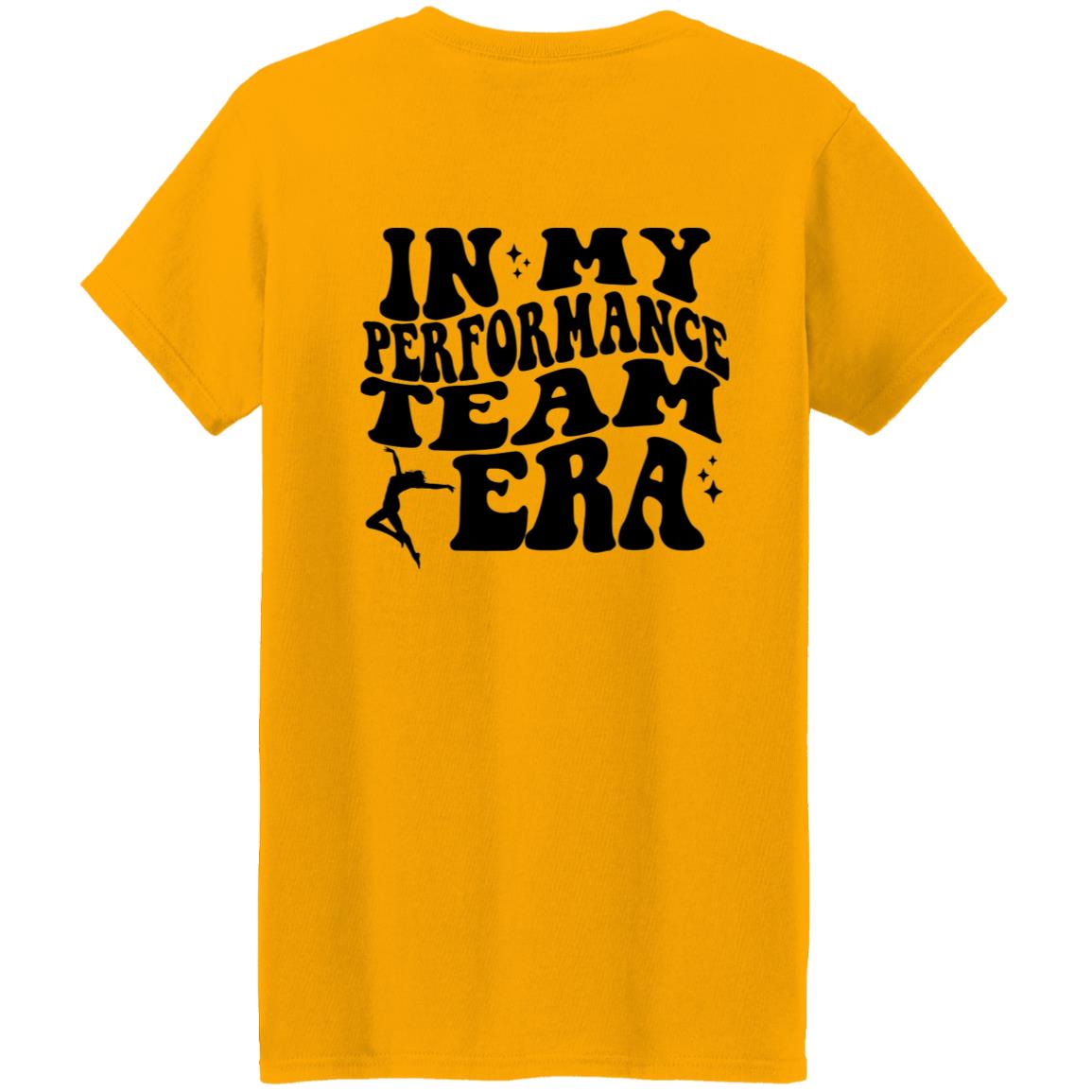 "In My Performance Team Era" Tay-Shirt