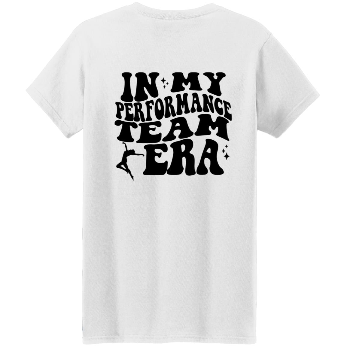 "In My Performance Team Era" Tay-Shirt