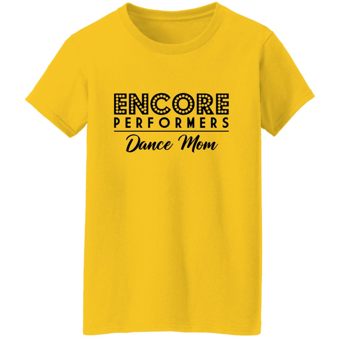 Encore Dance Mom Ladies' Tee