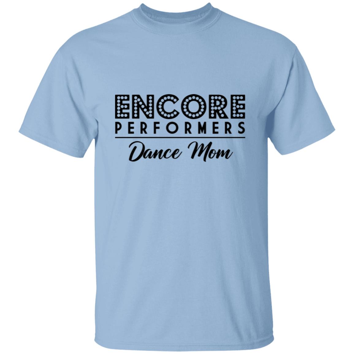 Encore Dance Mom Classic Tee