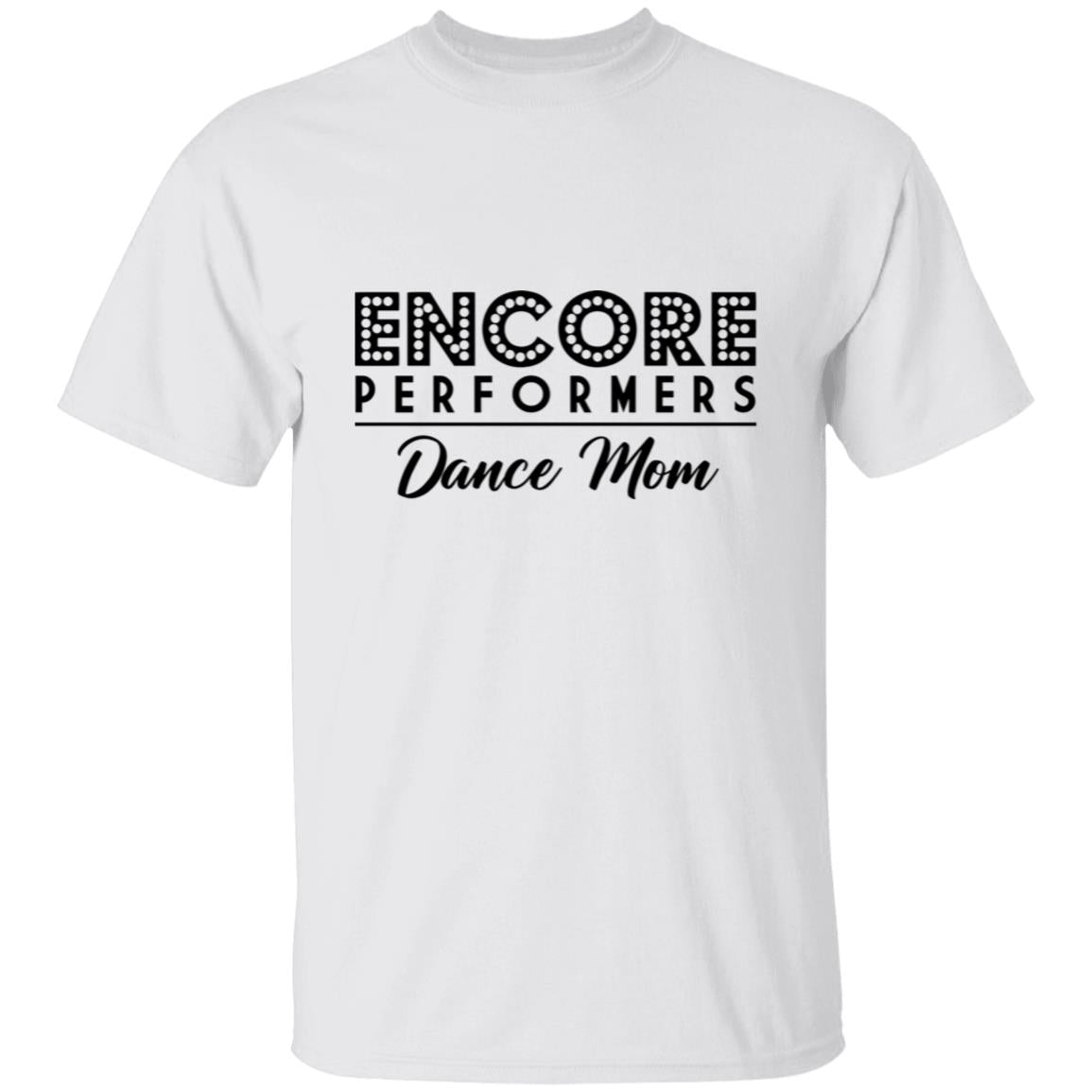 Encore Dance Mom Classic Tee