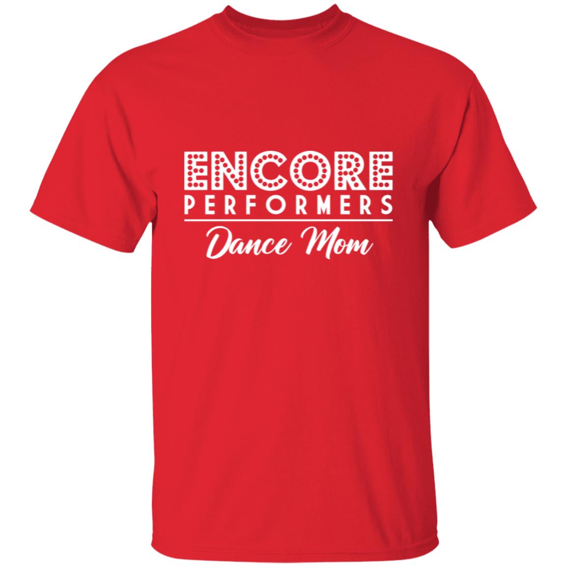 Encore Dance Mom Classic Tee