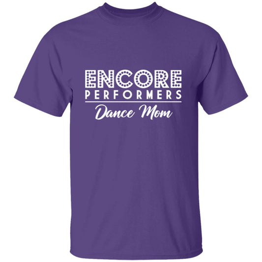 Encore Dance Mom Classic Tee