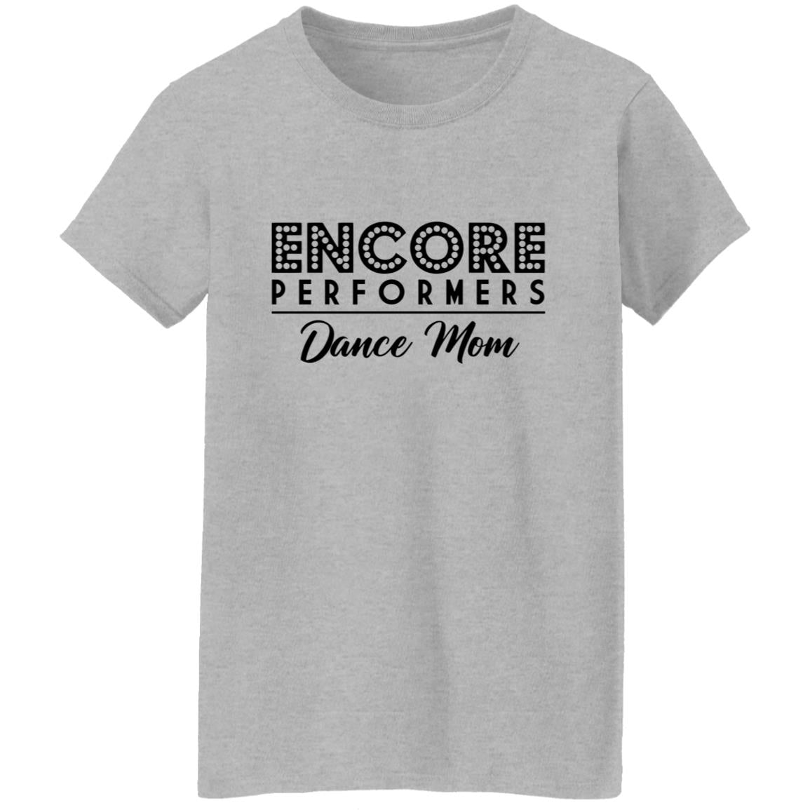 Encore Dance Mom Ladies' Tee