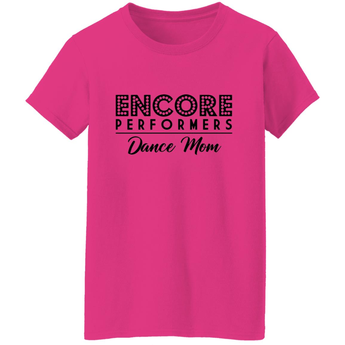 Encore Dance Mom Ladies' Tee