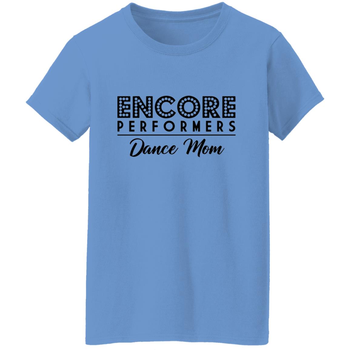 Encore Dance Mom Ladies' Tee