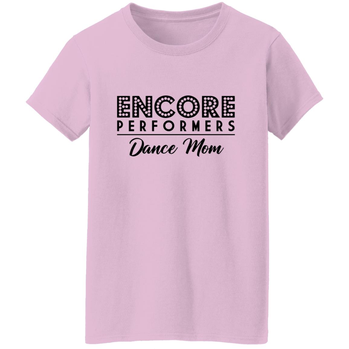 Encore Dance Mom Ladies' Tee