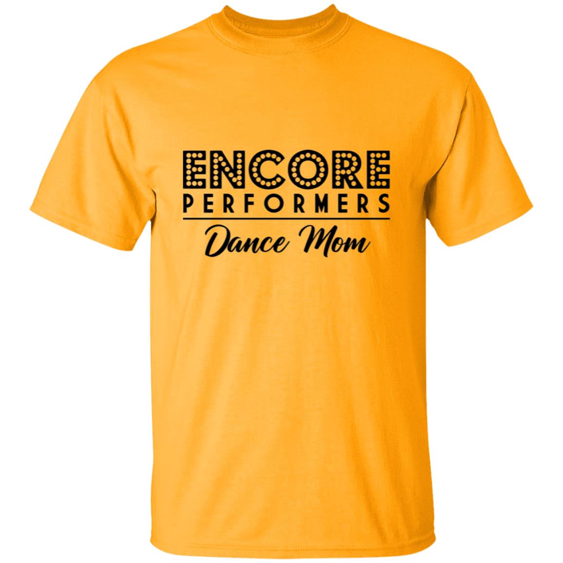 Encore Dance Mom Classic Tee