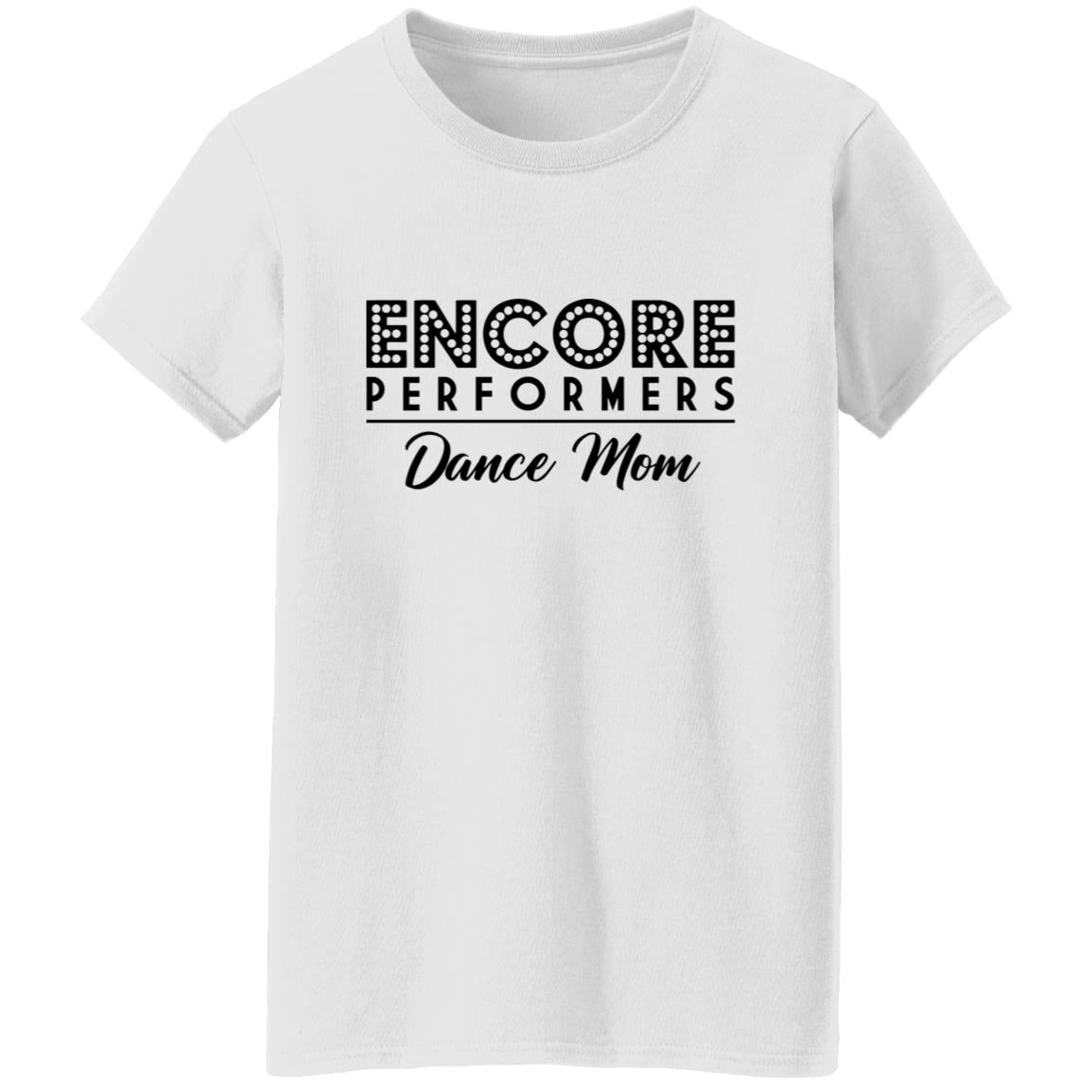 Encore Dance Mom Ladies' Tee