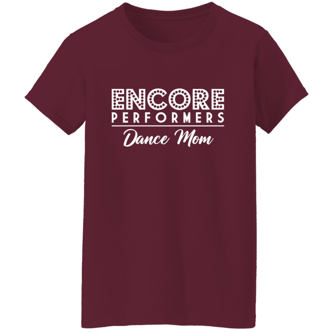 Encore Dance Mom Ladies' Tee