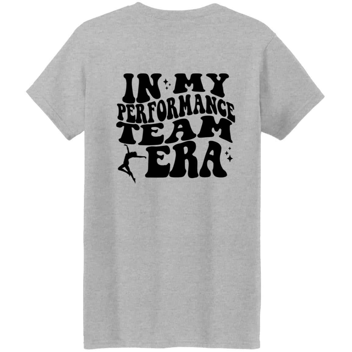 "In My Performance Team Era" Tay-Shirt